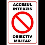 Semn pentru accesul interzis obiectiv militar